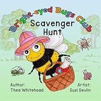 Scavenger Hunt (Bright-eyed Bugs Club) B0F4CNTH9N Book Cover