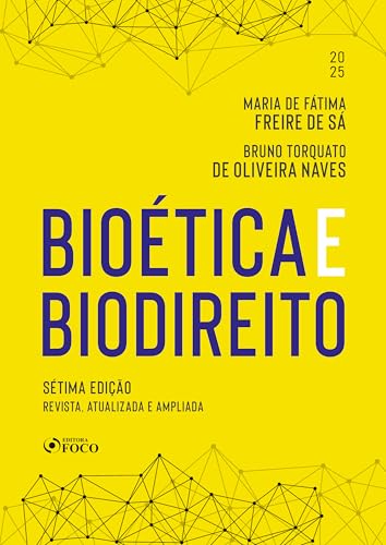 Bioética e biodireito – 7ª ed – 2025