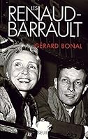 Les Renaud-Barrault: Biographie 2020259052 Book Cover