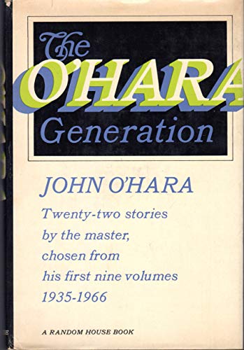 The O'Hara Generation: 22 Stories by the Master... B07ZHLN8LC Book Cover