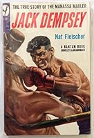 Jack Dempsey - The True Story of the Manassa Mauler B00ZAQZE0U Book Cover