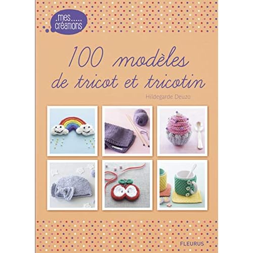 100 modèles de tricot et tricotin