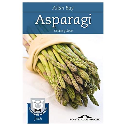 Asparagi: Ricette golose