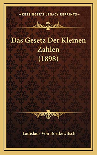 Das Gesetz Der Kleinen Zahlen (1898) (German Edition)