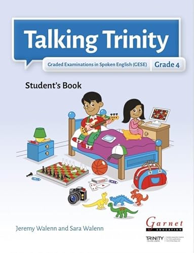 TALKING TRINITY 4.GRADED EXAMINATIONS IN SPOKEN ENGLISH