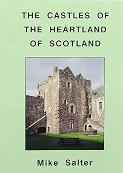 Paperback The Castles of the Heartland of Scotland Book
