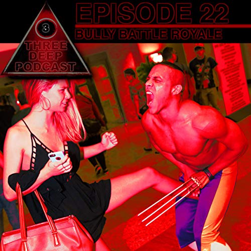 Episode 22 - "Bully Battle Royale" Titelbild