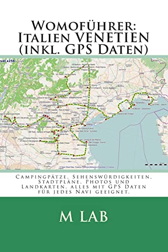 Womoführer: Italien VENETIEN (inkl. GPS Daten) (German Edition)