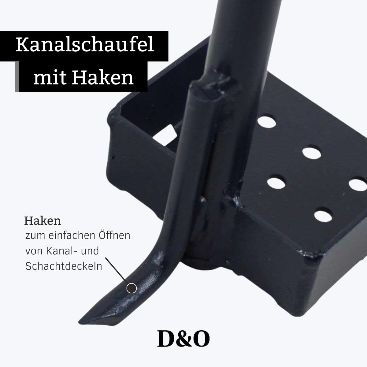 D&O Kanalschaufel aus Stahl mit Haken und gummiertem Griff Gesamtlänge 109 cm, Schaufelfläche 10x10 cm - Perfekt zum öffnen von Kanal- und Schachtdeckeln und Entfernen von Schmutz und Dreck