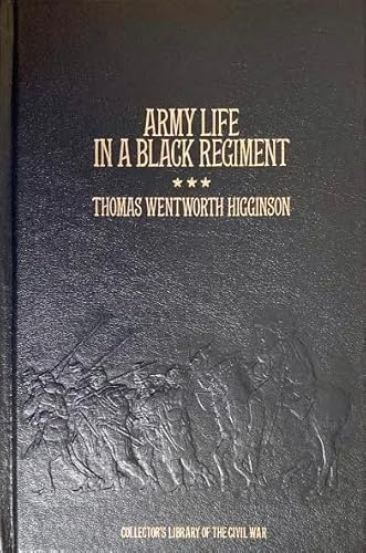 Army Life in a Black Regiment B000WLY1MA Book Cover