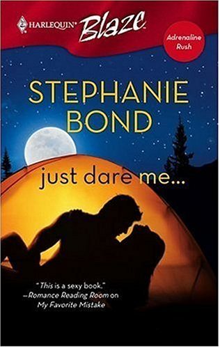 Just Dare Me... (Adrenaline Rush Book 3)