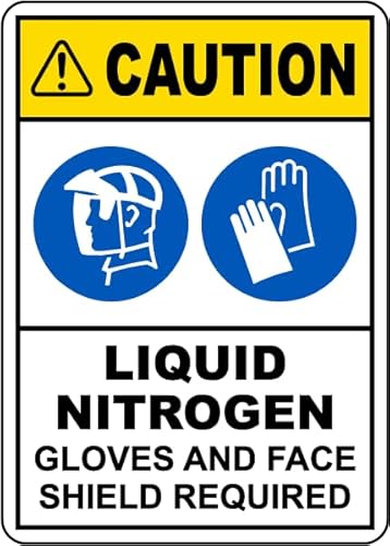 Caution Liquid Nitrogen Gloves And Face Shield Required Sign Safety Signs Chemical PPE Metal Tin – 12 x 16 Inch for Home or Work