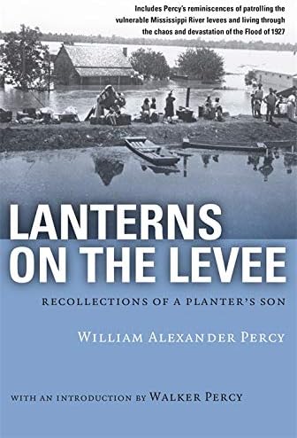 Lanterns on the Levee: Recollections of a Planter's Son (Library of Southern Civilization)