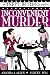 Inconvenient Murder: An Inept Witches Mystery