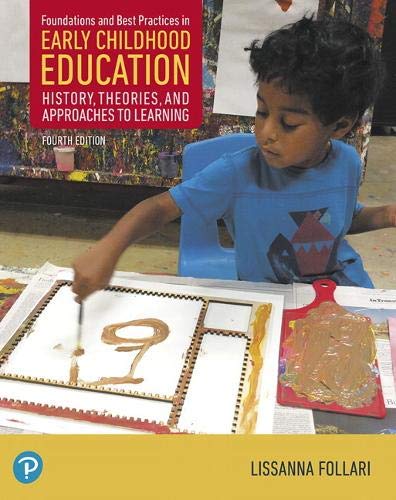 Foundations and Best Practices in Early Childhood Education (4th Edition)