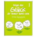 Möge das Glück dir immer nahe sein: Irische Segenswünsche