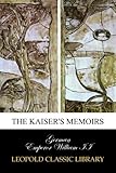  The Kaiser\'s Memoirs