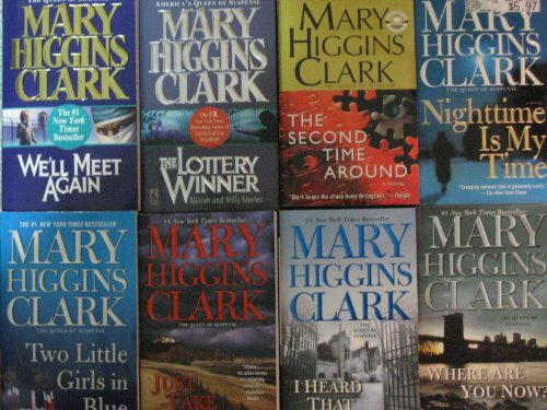 Eight Mary Higgins Clark Paperbacks (The Second Time Around; The Lottery Winner; We'll Meet Again; Where Are You Now; Nighttime is My Time; Two Little Girls in Blue; I Heard That Song Before; Just Take My Heart)