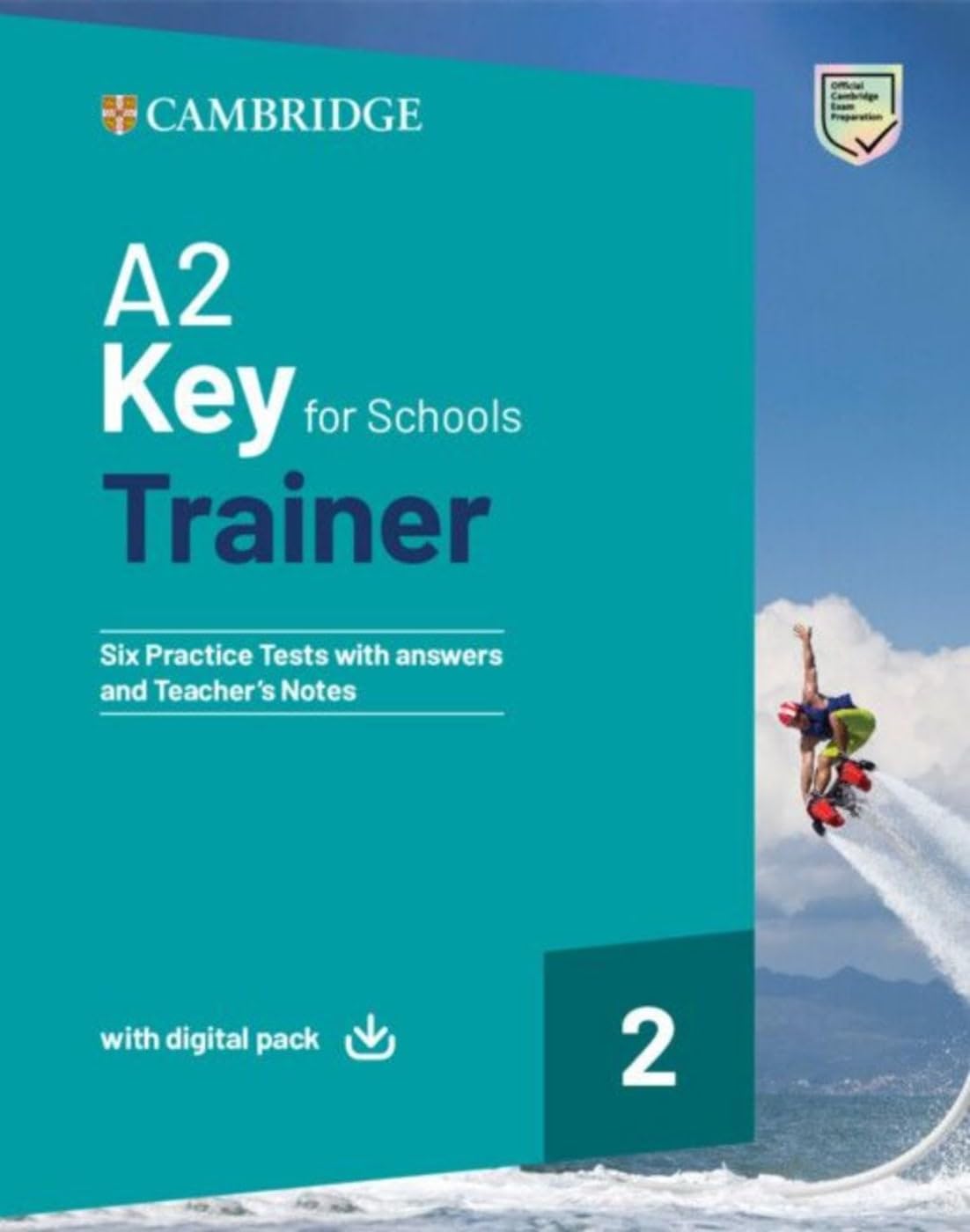 A2 Key for schools Trainer 2: Six Practice Tests with Answers with Resources Download with eBook