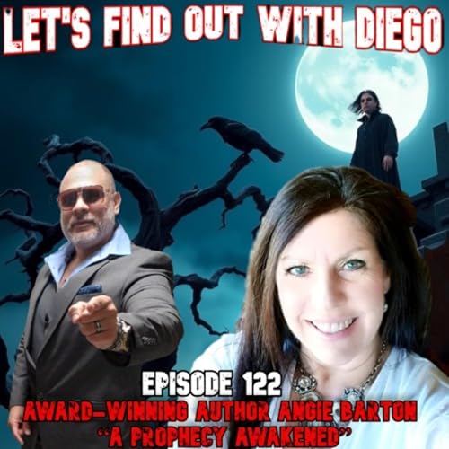 Page de couverture de Episode 122: Award-Winning Author Angie Barton “A Prophecy Awakened”