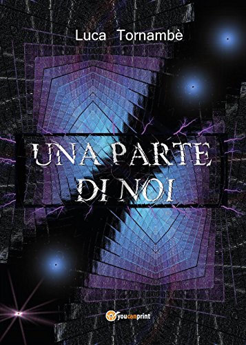 Una parte di noi (Italian Edition)