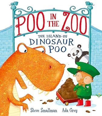 Pooh in the Zoo Series 4 Books Collection Set By Smallman & Grey(Pooh in the Zoo, Merry Poopmas!, The Great Poo Mystery & The Island of Dinosaur Poo)