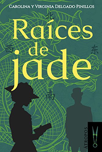 Portada de Raíces de jade