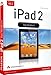 Produktbild iPad 2 - Das Handbuch - aktuell zu iOS5: Das Handbuch - aktuell mit iOS5 und iCloud