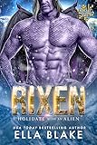  Rixen: Holidate With an Alien (English Edition)