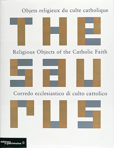 Thesaurus des objets religieux du culte catholique. Edition trilingue français, anglais, italien