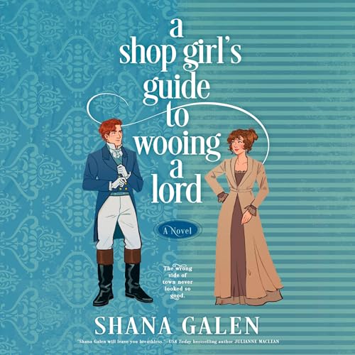 Couverture de A Shop Girl's Guide to Wooing a Lord