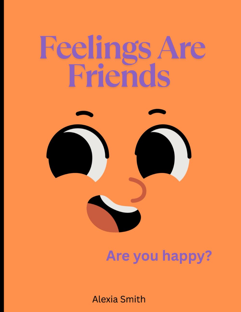 Feelings are Friends