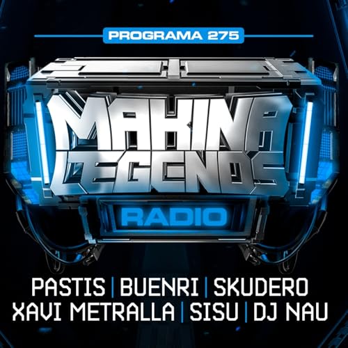 Makina Legends Radio l PGM 275 l 09_01_26 _ (Directo DH D-Vstor + Sisu + Nau )