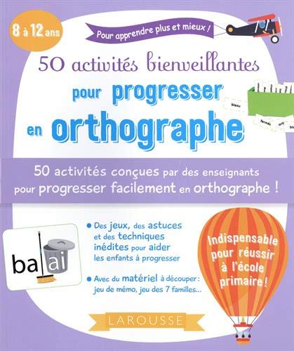 Télécharger 50 activités bienveillantes pour progresser en orthographe PDF