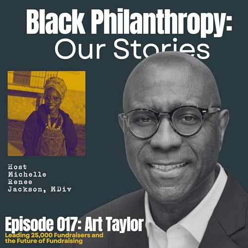 017: Art Taylor | Leading 25,000 Fundraisers and the Future of Fundraising