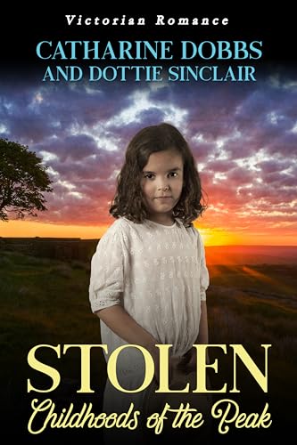 Stolen Childhoods Of The Peak by Catharine Dobbs ebook deal