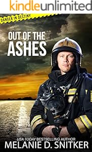 Out of the Ashes: Christian Romantic Suspense (Danger in Destiny Book 1)
