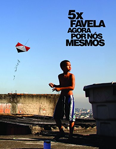 5 x Favela: Agora por nós mesmos