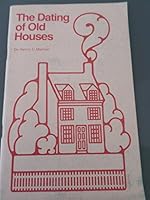 Dating of Old Houses 0910302030 Book Cover