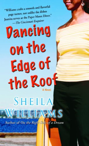 Dancing on the Edge of the Roof: A Novel (the basis for the film Juanita) Dancing on the Edge of the Roof: A Novel (the basis for the film Juanita)