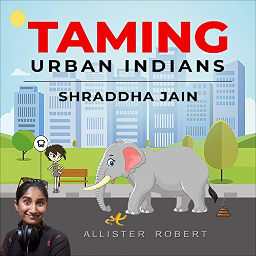 Taming Urban Indians by Allister Robert episode artwork
