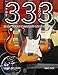 The 333 Book: 333 Licks, Tricks & Techniques Every Guitarist Should Know
