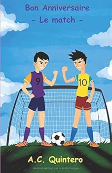 Paperback Bon Anniversaire: Le match (French Edition) [French] Book