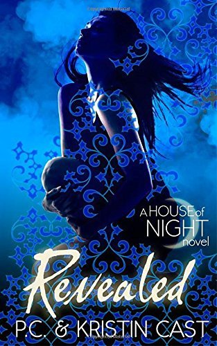 (Revealed: Number 11 in series (House of Night)) [By: Cast, P. C.] [Oct ...