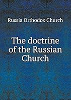 The Doctrine of the Russian Church 551906959X Book Cover