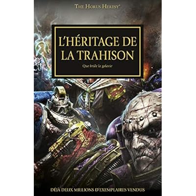 L'H&eacute;ritage de la Trahison