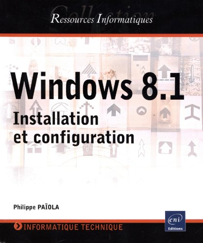 Windows 8.1 - Installation et configuration