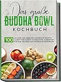 👨‍🍳 PERFEKTES GESCHENK: Denken Sie an Ihre Liebsten und lassen Sie mit diesem einzigartigen Buddha Bowl Kochbuch das Herz jedes Hobbykochs oder Feinschmeckers höherschlagen. Ein MUSS für jeden Verfechter einer gesunden und natürlichen Ernährung, die gleichzeitig sinnlich und doch einfach ist.