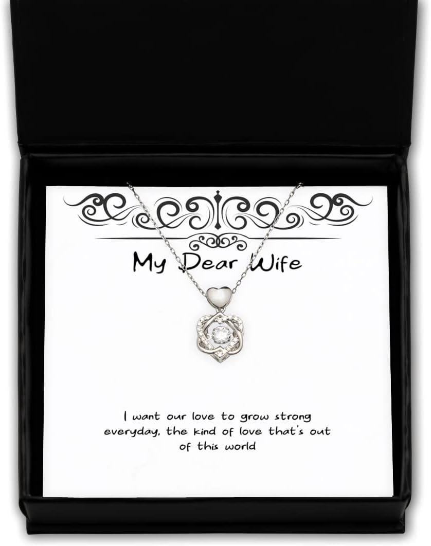 Funny Wife, I Want Our Love to Grow Strong Everyday, The Kind of Love That's Out of This, Holiday Heart Knot Silver Necklace for Wife
