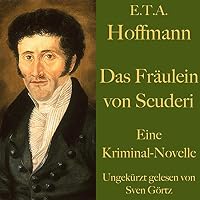 Das Fräulein von Scuderi Hörbuch